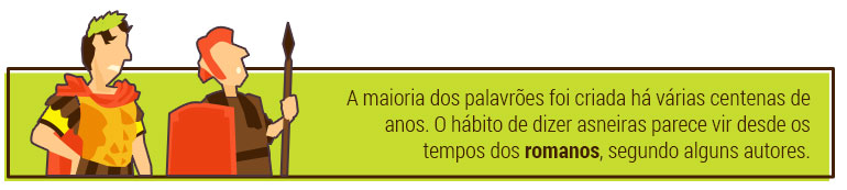 Palavrão a palavrão: de onde vieram as asneiras