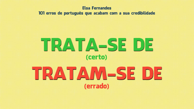 50 erros de Português que arruínam a sua credibilidade