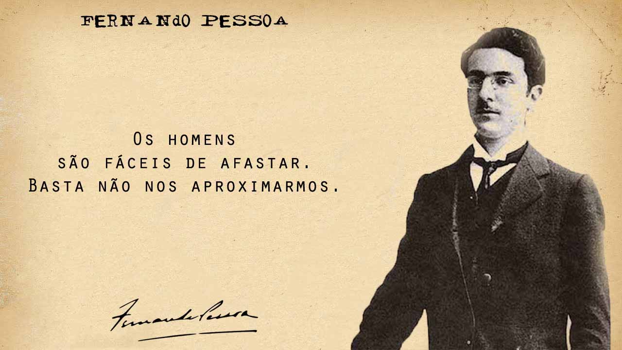 30 das melhores frases de Fernando Pessoa 30 das melhores frases de Fernando Pessoa