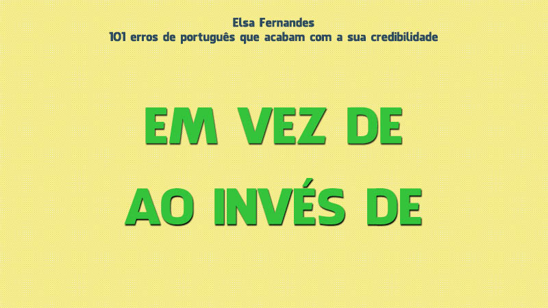50 erros de Português que arruínam a sua credibilidade