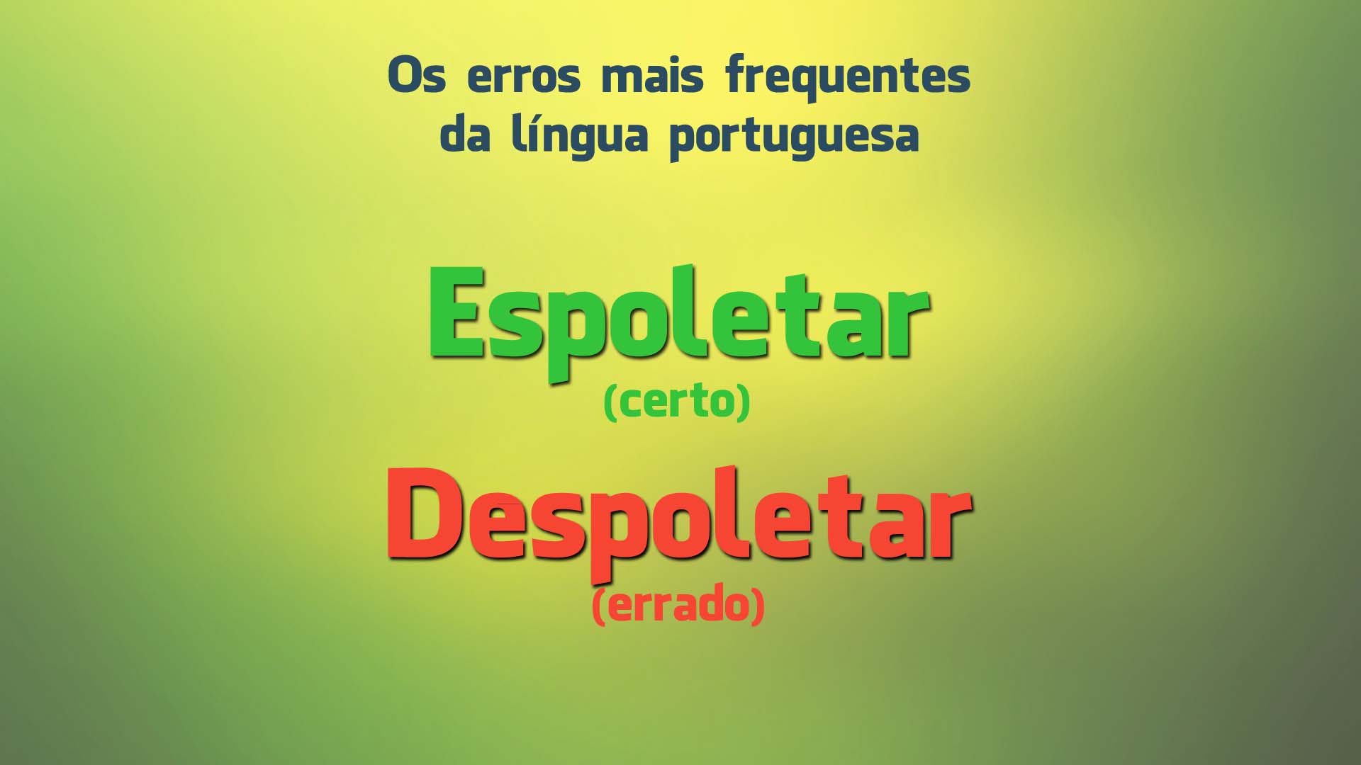 Os 15 erros mais frequentes da língua portuguesa