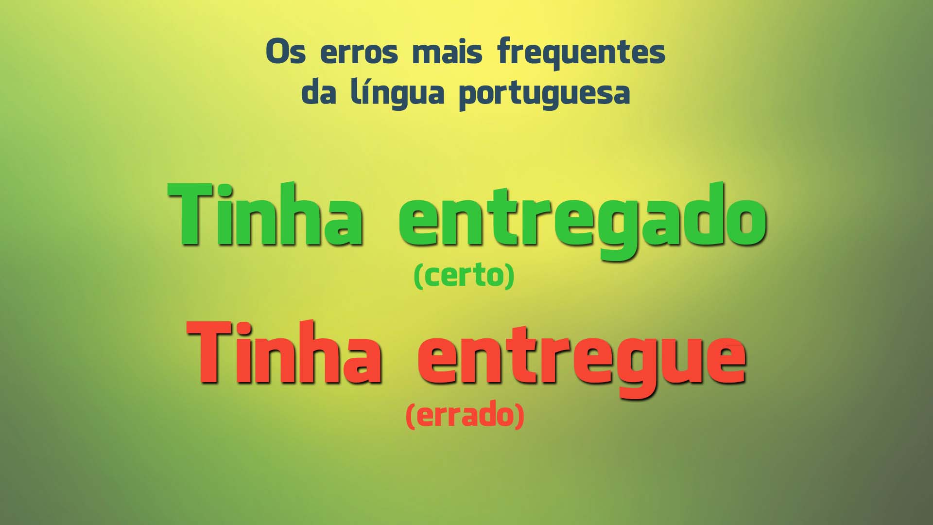 Os 15 erros mais frequentes da língua portuguesa