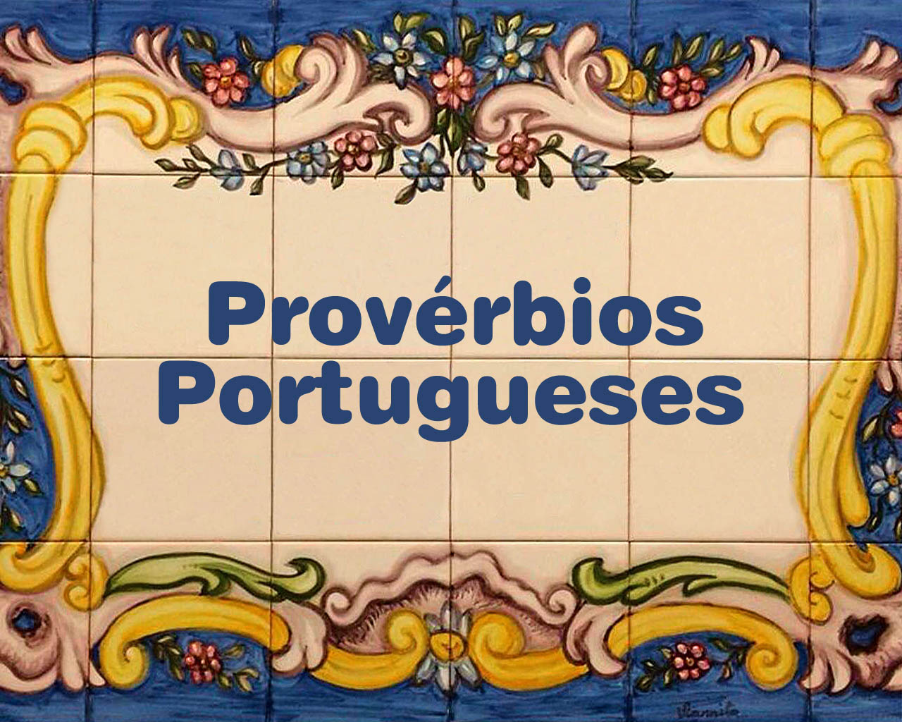 Sabedoria Popular em 30 Provérbios Portugueses