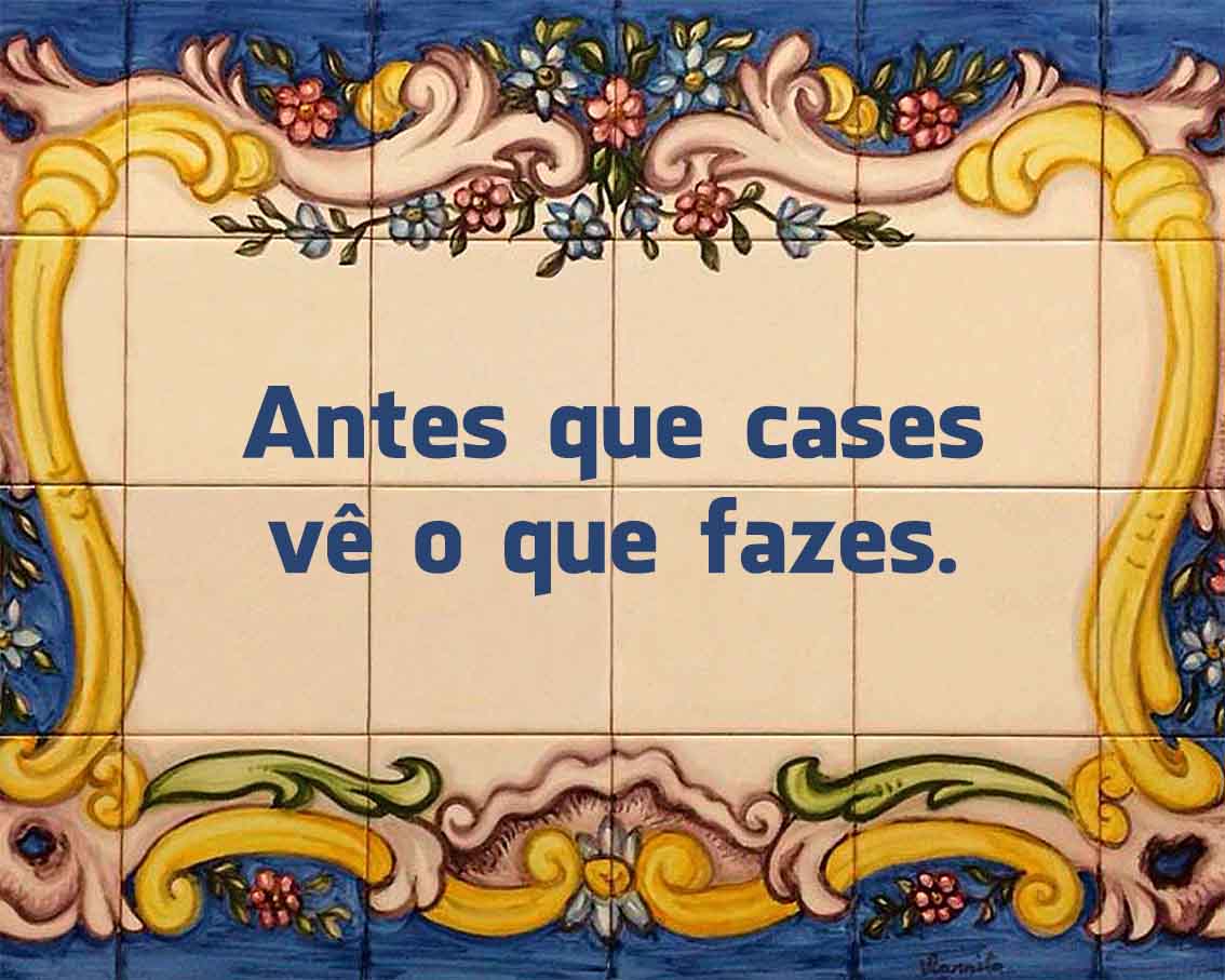 20 dos melhores Provérbios Populares Alentejanos Provérbios Populares Alentejanos