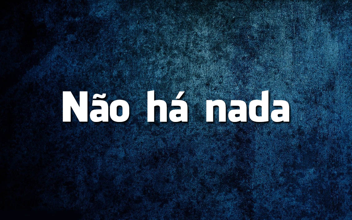 «Não há nada» é erro de português?