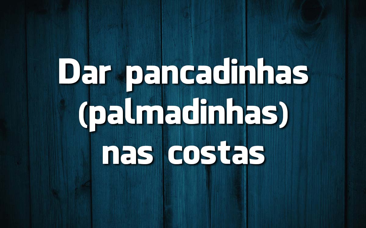 14 frases feitas da Língua Portuguesa e seu significado