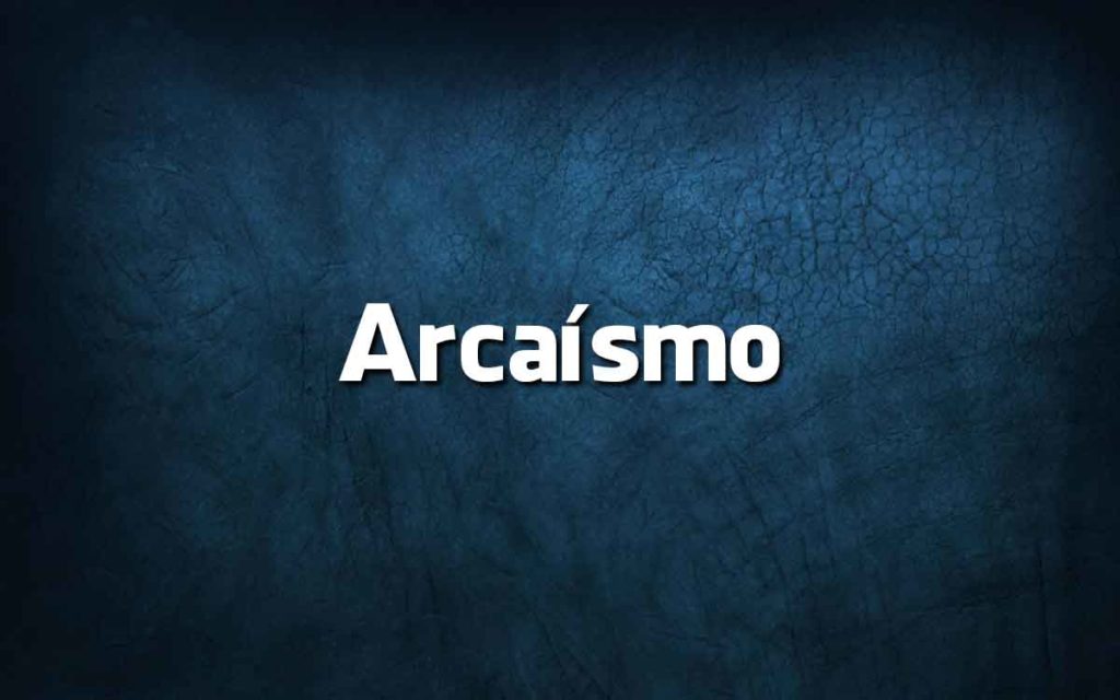 50 palavras da língua portuguesa que caíram no esquecimento (arcaísmos)