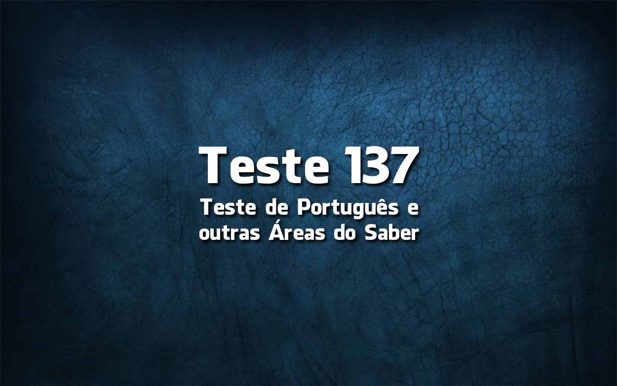 Teste de Língua Portuguesa «137»