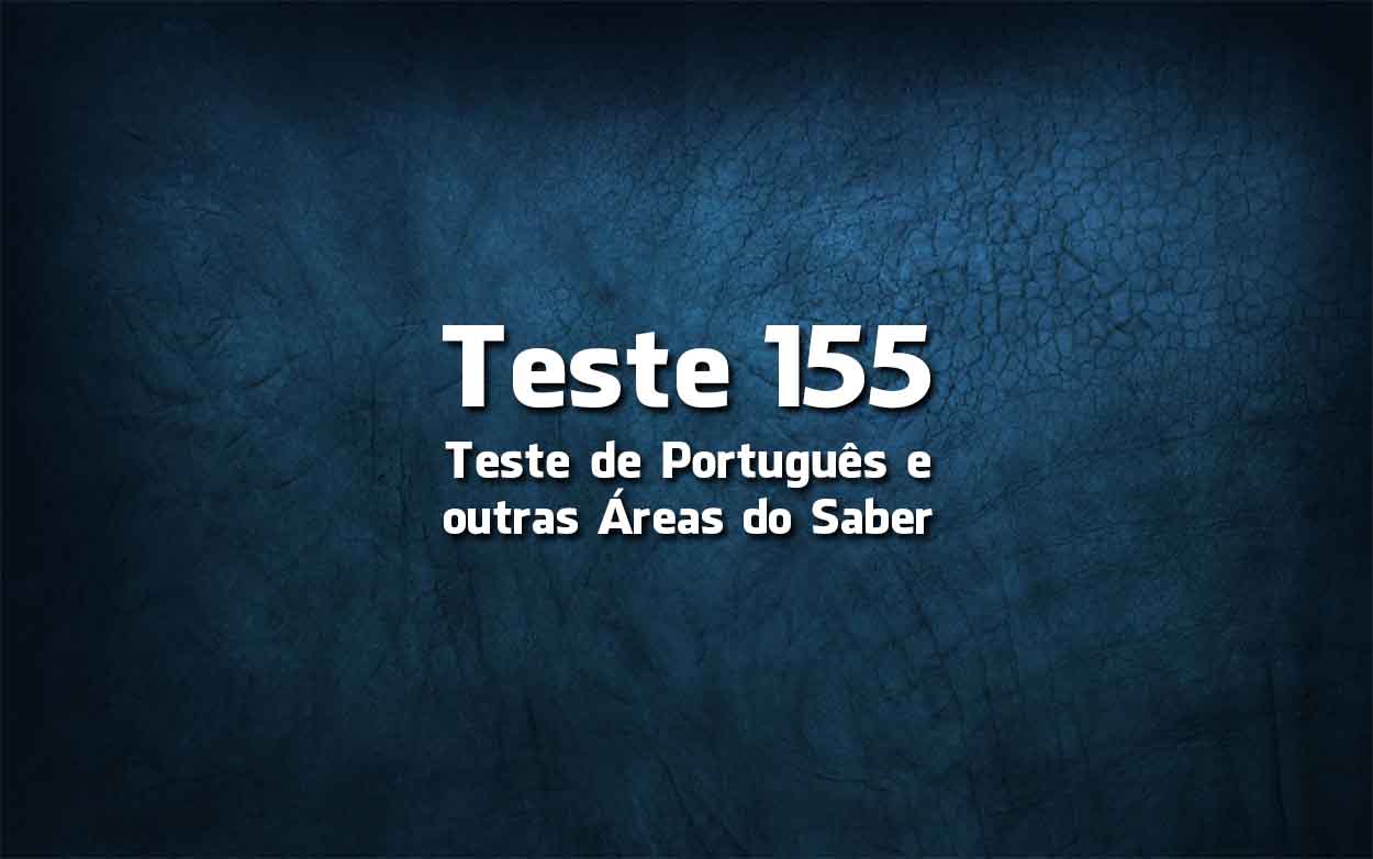 Teste de Língua Portuguesa «155»
