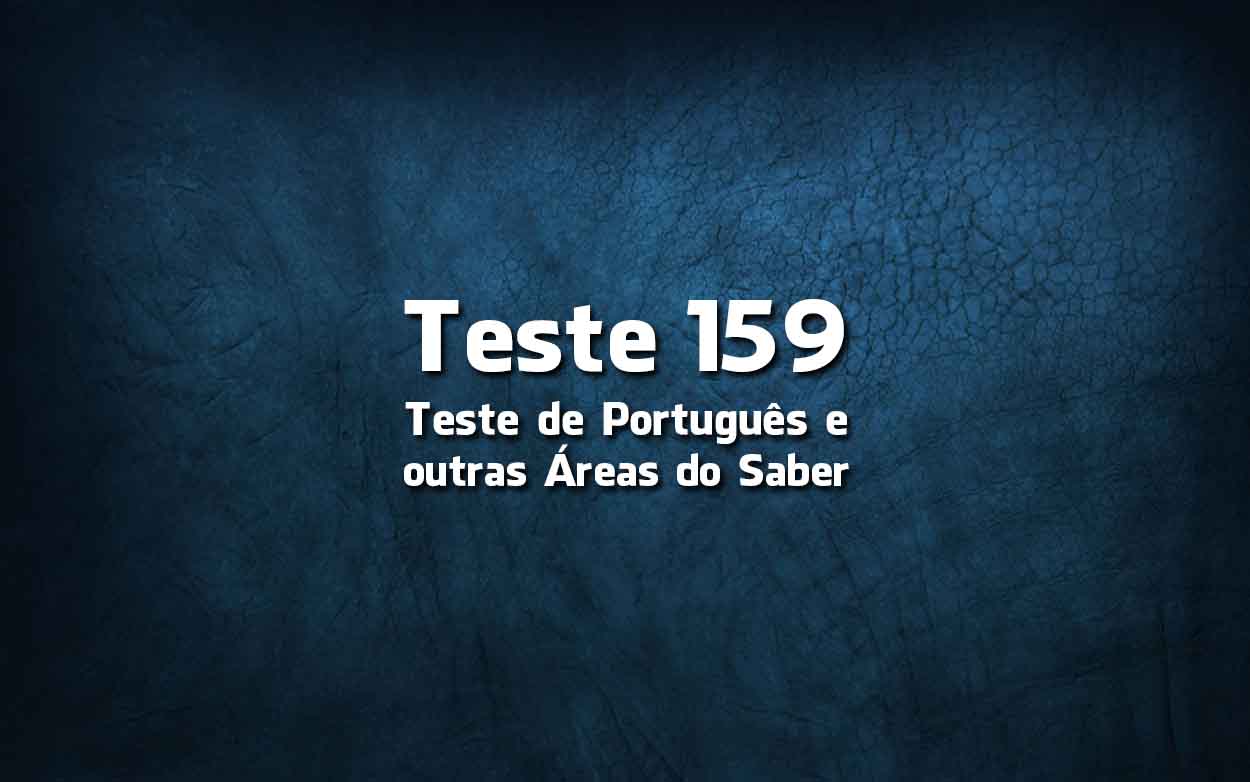 Teste de Língua Portuguesa «159»