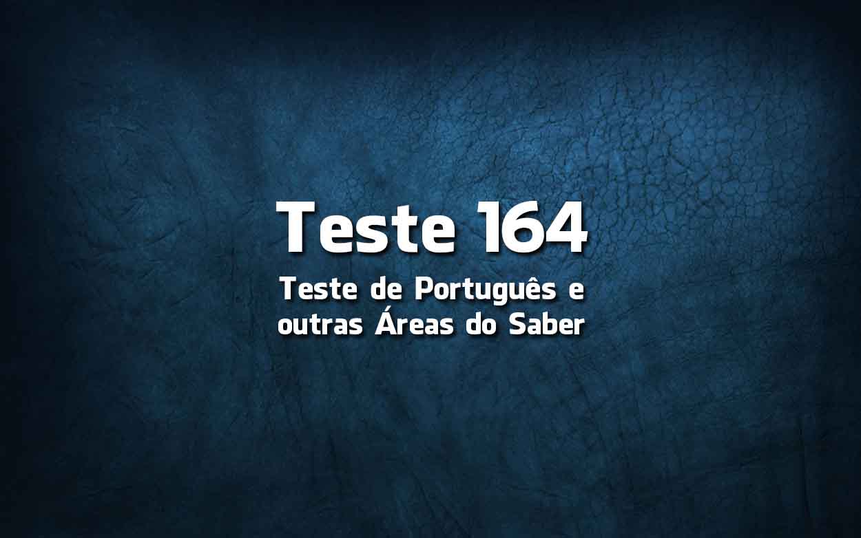 Teste de Língua Portuguesa «164»