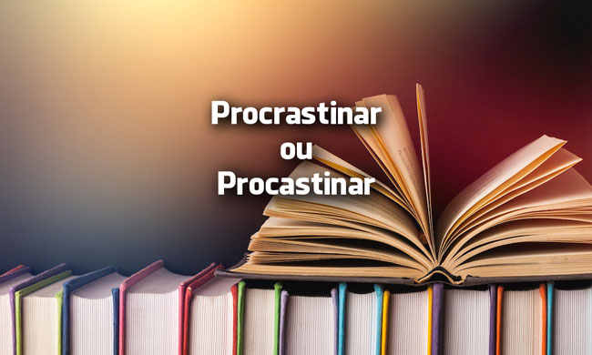 procrastinar