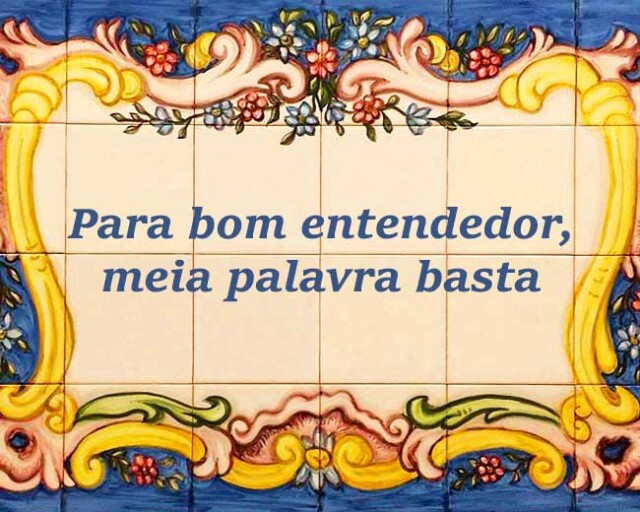 40 provérbios e ditados populares mais famosos do Brasil