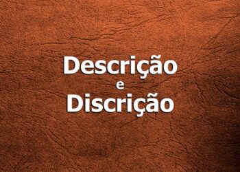descrição e discrição