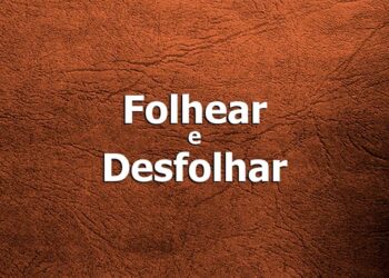 folhear e desfolhar