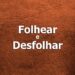folhear e desfolhar