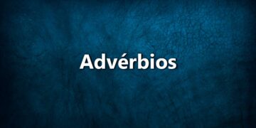 Os advérbios são palavras que modificam o sentido do verbo, adjetivo ou outro advérbio. Descubra como usá-los corretamente e melhore sua escrita!