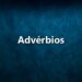Os advérbios são palavras que modificam o sentido do verbo, adjetivo ou outro advérbio. Descubra como usá-los corretamente e melhore sua escrita!