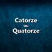 Muitos erros são cometidos frequentemente. Por isso é importante o esclarecimento de dúvidas recorrentes. Escreve-se catorze ou quatorze?